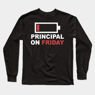 Principal On Friday Low Battery Long Sleeve T-Shirt